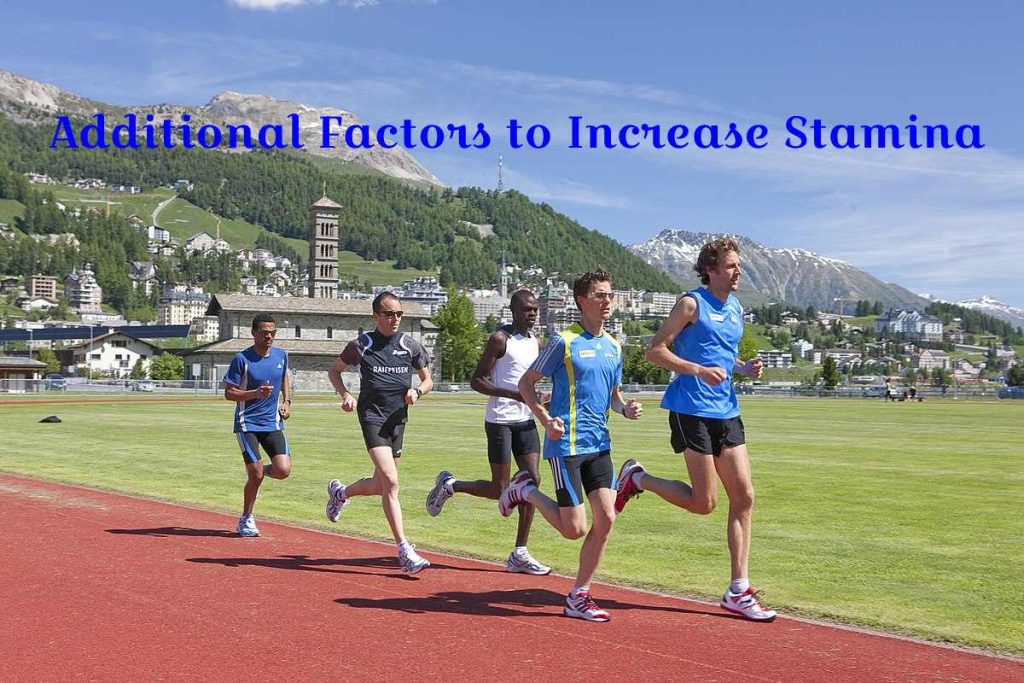 Additional Factors to Increase Stamina