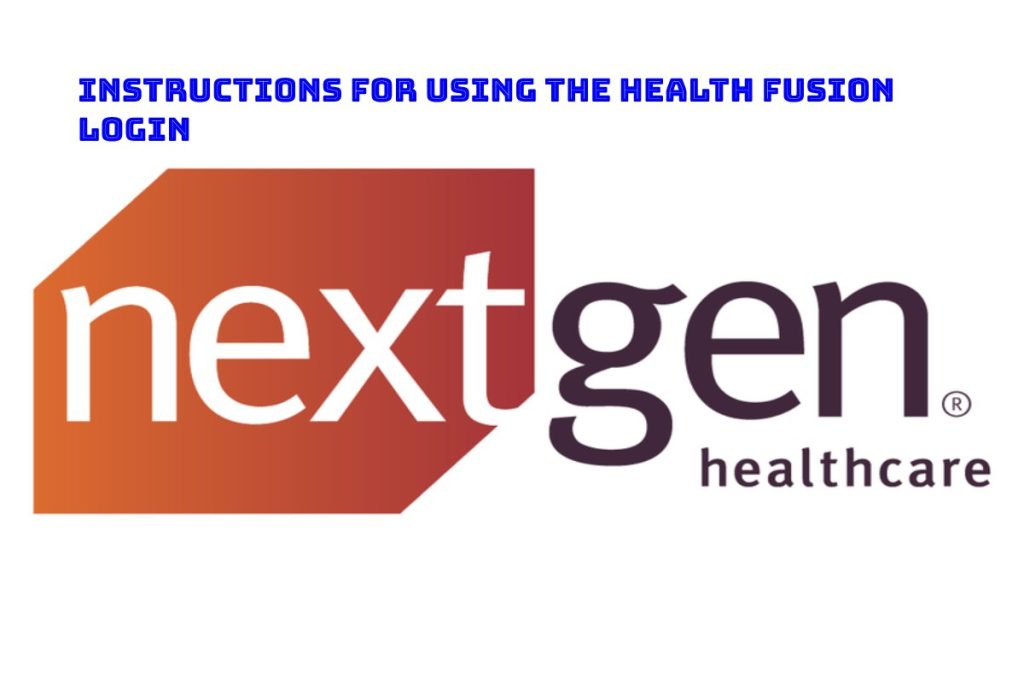 Instructions For Using the Health Fusion Login
